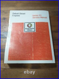 Detroit Diesel 53 Series Engine Service Repair Manual Original Rev 7/82 Sec 1-15 Detroit Diesel 53 Series Engine Service Repair Manual Original Rev 7/82 Sec 1-15