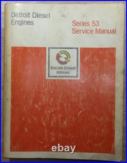 Detroit Diesel Series 53 253 353 453 653 Engine Service Repair Manual 6se201