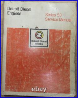 Detroit Diesel Series 53 253 353 453 653 Engine Service Repair Manual 6se201