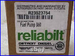 Detroit Diesel Series 60 Remanufactured Engine Fuel Pump R23523754 Reliabilt S60