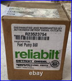 Detroit Diesel Series 60 Remanufactured Engine Fuel Pump R23523754 Reliabilt S60