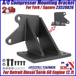 For Detroit Diesel Series 60 12.7L AC Compressor Bracket Fit York/Square 8929754