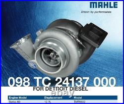 MAHLE 098 TC 24137 000 Turbo fit DETROIT DIESEL 60 Series 12.7L TMF5502